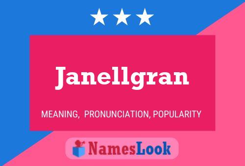 Janellgran பெயர் போஸ்டர்