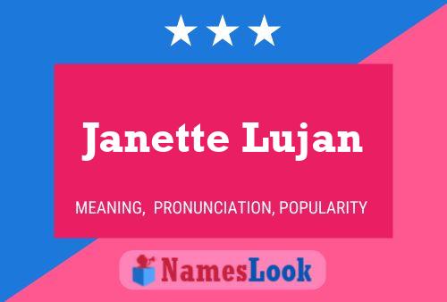 Janette Lujan பெயர் போஸ்டர்