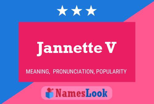 Jannette V பெயர் போஸ்டர்