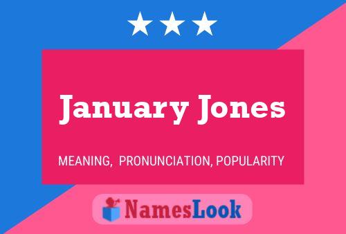 January Jones பெயர் போஸ்டர்