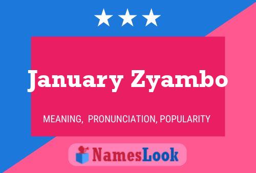 January Zyambo பெயர் போஸ்டர்