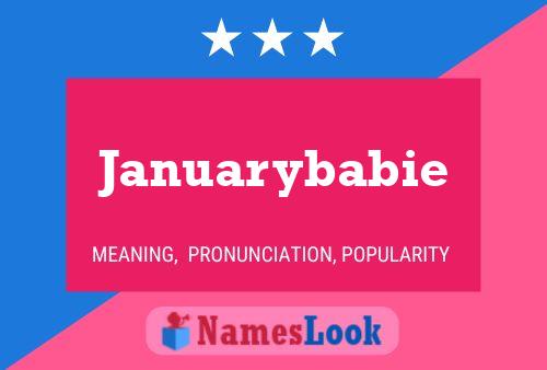 Januarybabie பெயர் போஸ்டர்