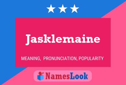 Jasklemaine பெயர் போஸ்டர்