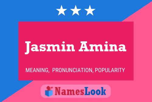 Jasmin Amina பெயர் போஸ்டர்