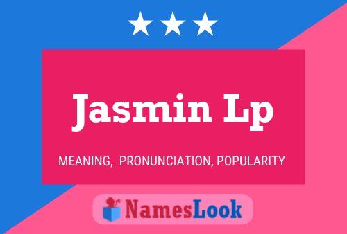 Jasmin Lp பெயர் போஸ்டர்