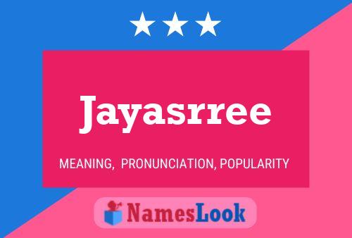 Jayasrree பெயர் போஸ்டர்