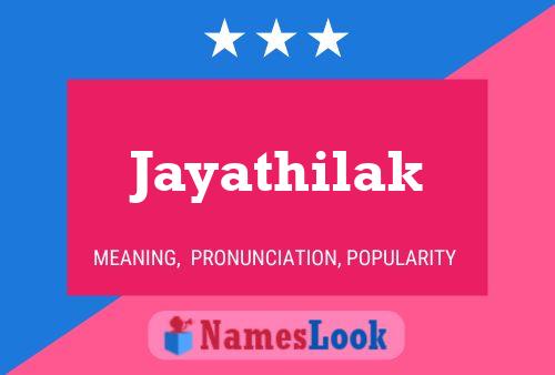 Jayathilak பெயர் போஸ்டர்