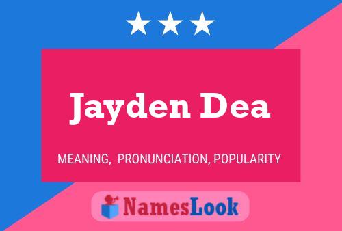 Jayden Dea பெயர் போஸ்டர்