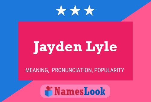 Jayden Lyle பெயர் போஸ்டர்