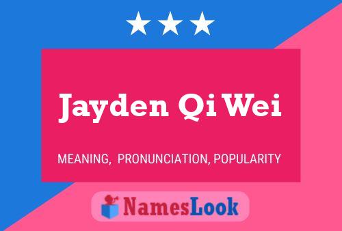 Jayden Qi Wei பெயர் போஸ்டர்