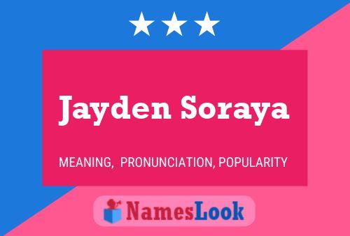 Jayden Soraya பெயர் போஸ்டர்