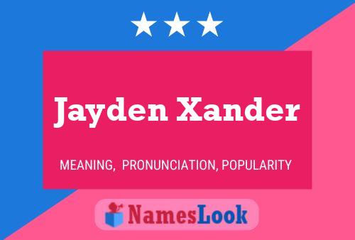 Jayden Xander பெயர் போஸ்டர்