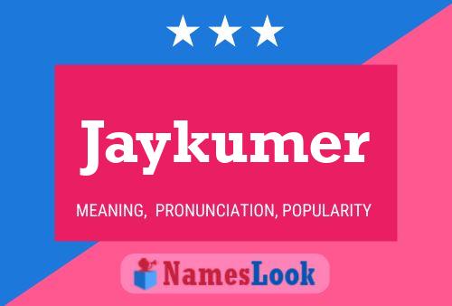 Jaykumer பெயர் போஸ்டர்