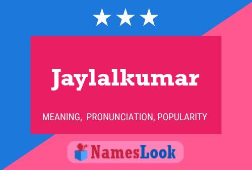 Jaylalkumar பெயர் போஸ்டர்