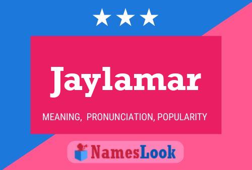 Jaylamar பெயர் போஸ்டர்