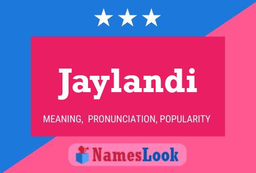 Jaylandi பெயர் போஸ்டர்