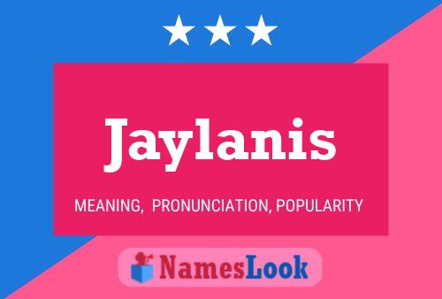 Jaylanis பெயர் போஸ்டர்