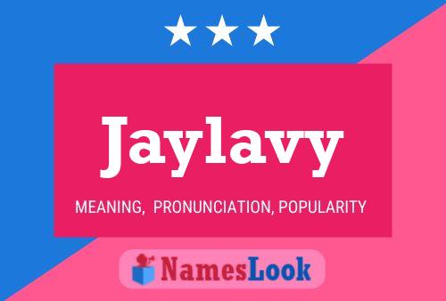 Jaylavy பெயர் போஸ்டர்