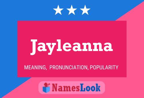 Jayleanna பெயர் போஸ்டர்