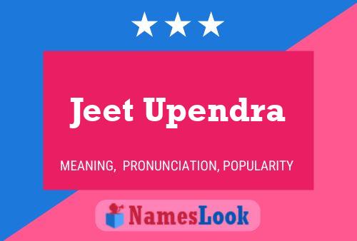 Jeet Upendra பெயர் போஸ்டர்