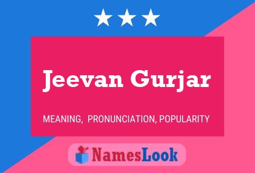 Jeevan Gurjar பெயர் போஸ்டர்