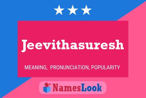 Jeevithasuresh பெயர் போஸ்டர்