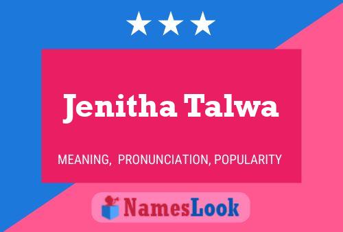 Jenitha Talwa பெயர் போஸ்டர்