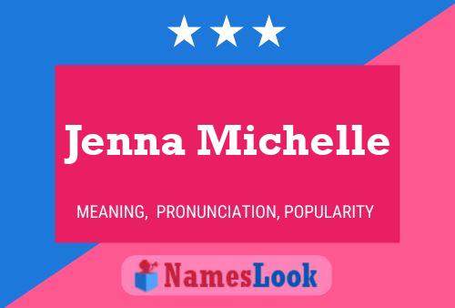 Jenna Michelle பெயர் போஸ்டர்