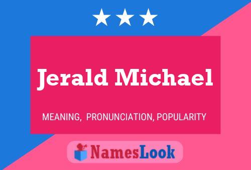 Jerald Michael பெயர் போஸ்டர்