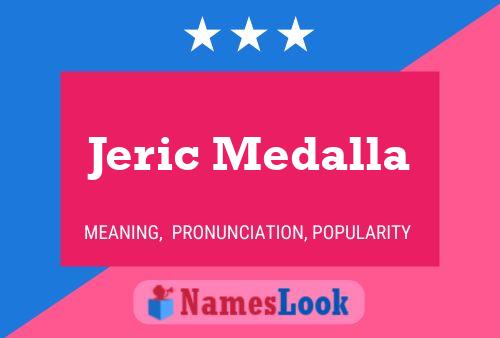 Jeric Medalla பெயர் போஸ்டர்