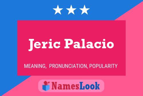 Jeric Palacio பெயர் போஸ்டர்