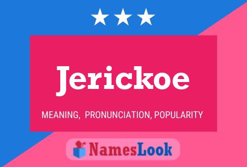 Jerickoe பெயர் போஸ்டர்