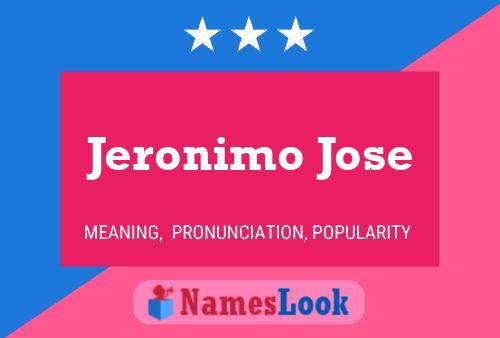 Jeronimo Jose பெயர் போஸ்டர்