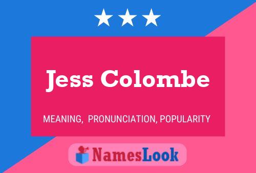 Jess Colombe பெயர் போஸ்டர்