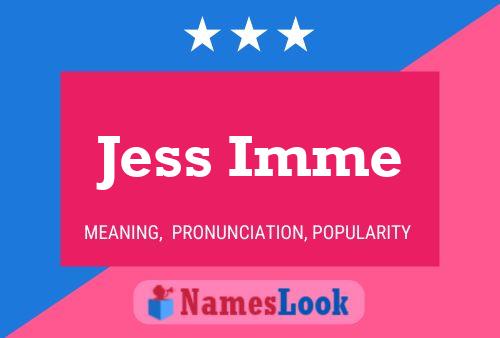 Jess Imme பெயர் போஸ்டர்