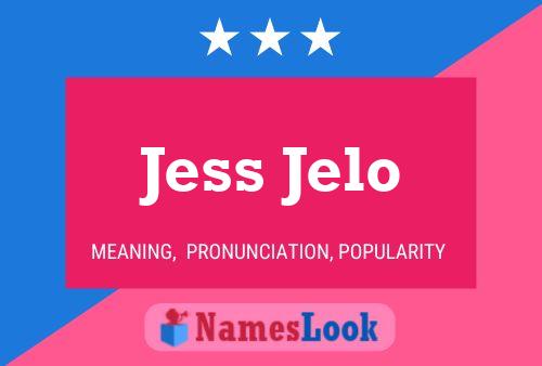 Jess Jelo பெயர் போஸ்டர்