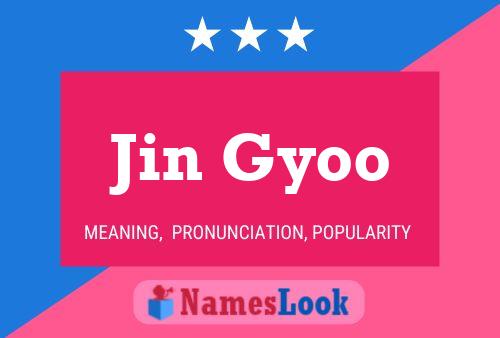 Jin Gyoo பெயர் போஸ்டர்