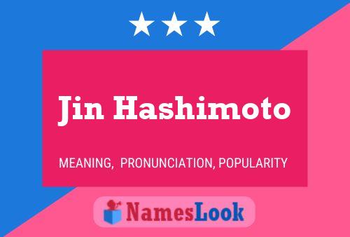 Jin Hashimoto பெயர் போஸ்டர்