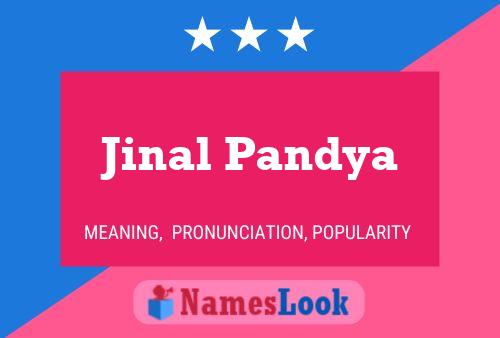 Jinal Pandya பெயர் போஸ்டர்