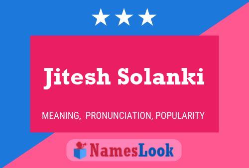 Jitesh Solanki பெயர் போஸ்டர்