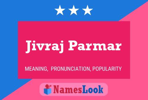 Jivraj Parmar பெயர் போஸ்டர்