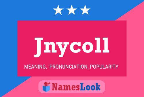 Jnycoll பெயர் போஸ்டர்