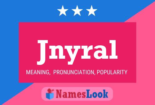 Jnyral பெயர் போஸ்டர்