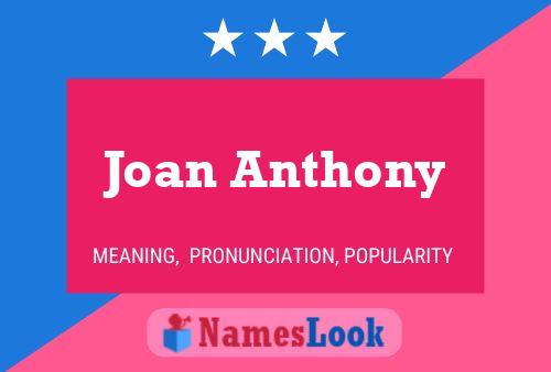 Joan Anthony பெயர் போஸ்டர்