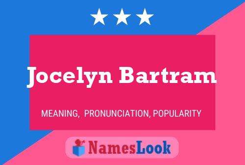 Jocelyn Bartram பெயர் போஸ்டர்