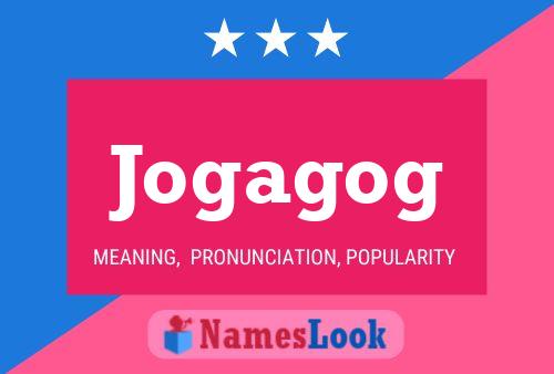 Jogagog பெயர் போஸ்டர்