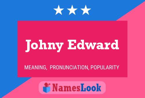 Johny Edward பெயர் போஸ்டர்