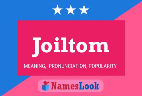 Joiltom பெயர் போஸ்டர்