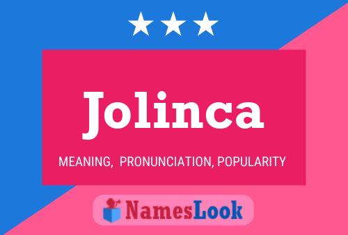 Jolinca பெயர் போஸ்டர்