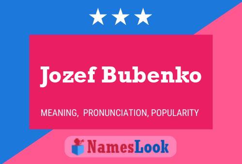 Jozef Bubenko பெயர் போஸ்டர்